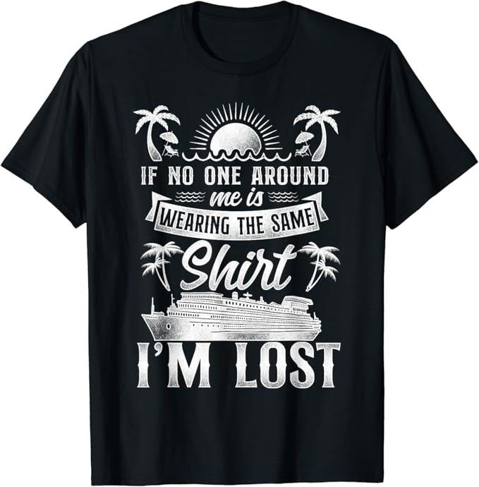 Funny Best Friend Shirts, Gift For Best Friend, Cruise Ship Vacation Friends Buddies Family Vintage If No T-Shirt Menswear Top Casual Classic