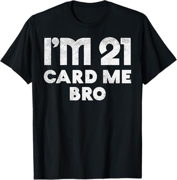 Funny Birthday Shirts, 21 Year Old Card Me Funny 21st Birthday Gift Him Men Vegas T-Shirt - Menswear Top