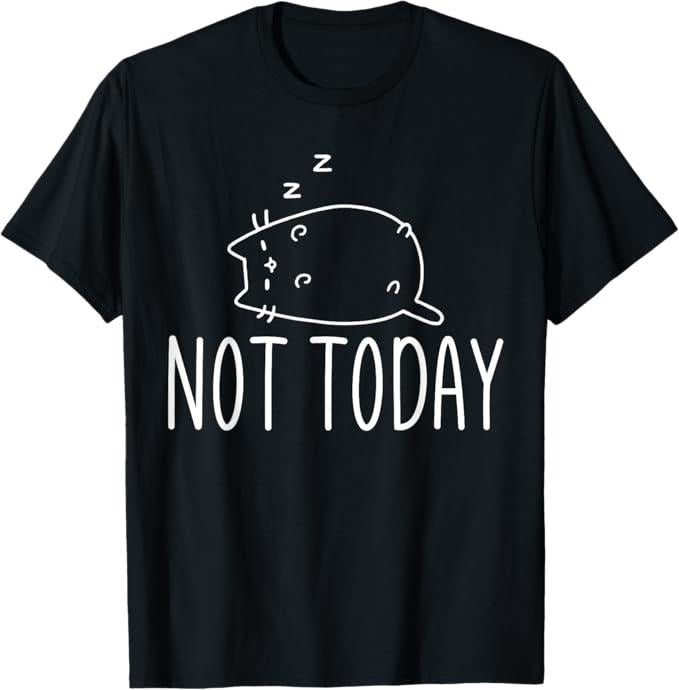 Funny Cat Shirts, Not Today Crazy Cat T-Shirts Graphic Cute Funny T-Shirt - Menswear Top