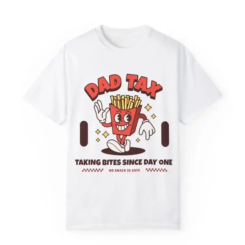 Funny Dad Tax Unisex T-shirt, Men's Father's Day Tee, Dad Gift Shirt, Hilarious Graphic Top, Family Humor Apparel