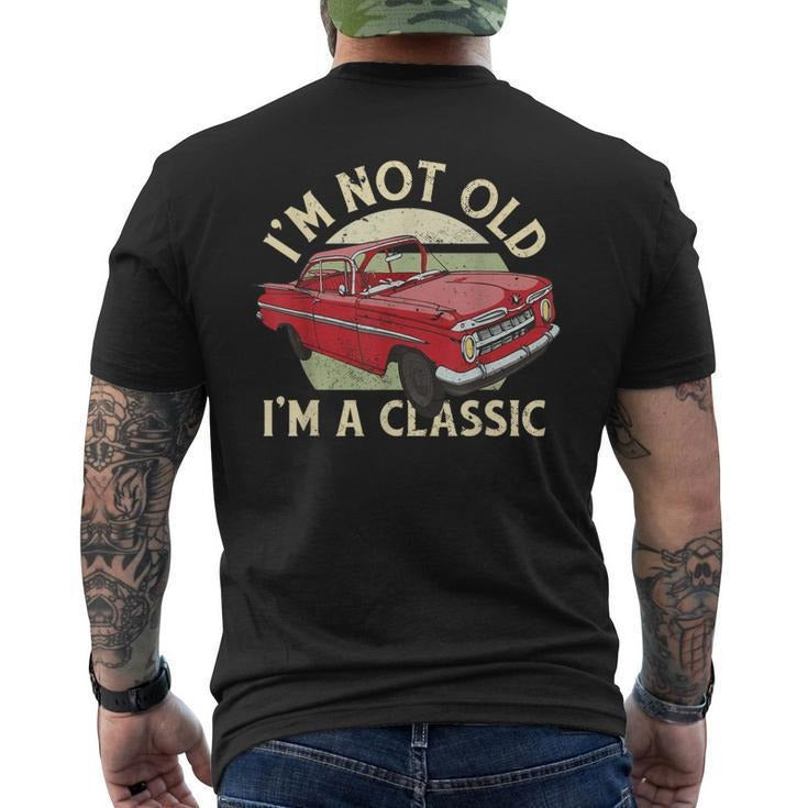 Funny Fathers Day Shirts, Gift for Dad, I'm Not Old Just Classic Dad Men's T-shirt Back Print - Casual Basic Smooth