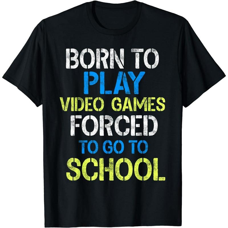 Funny Gamer Shirts, Special Gifts For Gamers, Born To Play Video Games Shirt Funny Video Gamer Gift Gaming T-Shirt Menswear Top Casual Classic