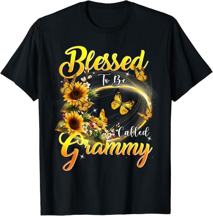 Funny Grandma Shirt, Gift For Grandmother, Blessed To Be Called Grammy T-Shirt Casual Cotton Top