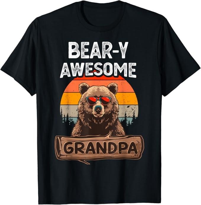 Funny Grandpa Shirt, Gift For Grandfather, Bear-y Awesome Grandpa Funny Saying Bear Vintage Grandfather T-Shirt Menswear Casual Cotton Top