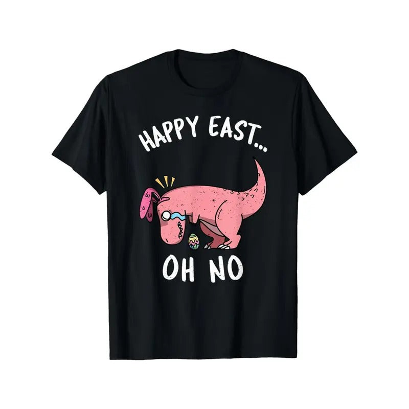 Funny Happy Easter EAST... Oh no dinosaur pink dinosaur cry T-shirt, comfortable wear options for Thanksgiving, Halloween, Christmas Made in USA
