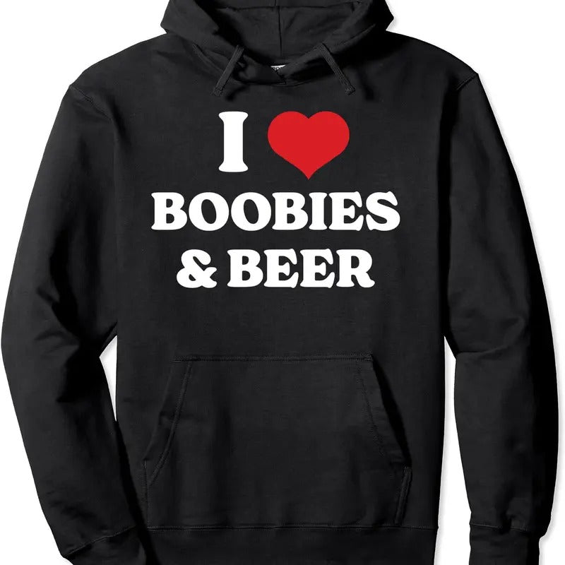 Funny I Love Boobies And Beer humor Hoodie | Unisex Hooded Sweatshirt