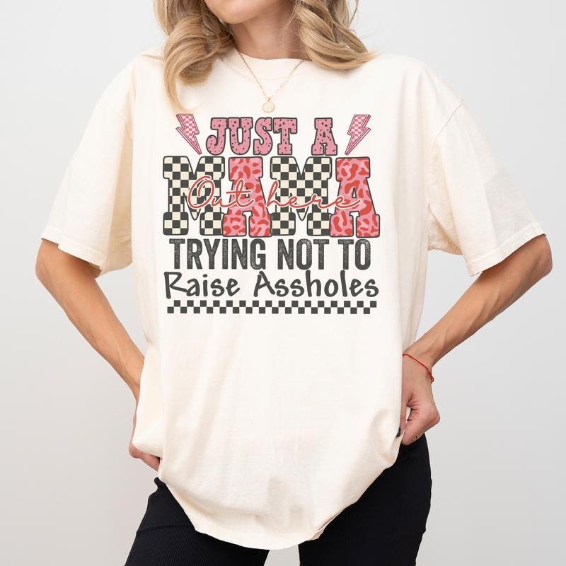 Funny Just A Mama Out Here Comfort Colors Shirt, Funny Mom T-shirt, Hot Mess Mama Graphic Tee, Humor Mom Life Clothing, Mother's Day Gift, Womenswear
