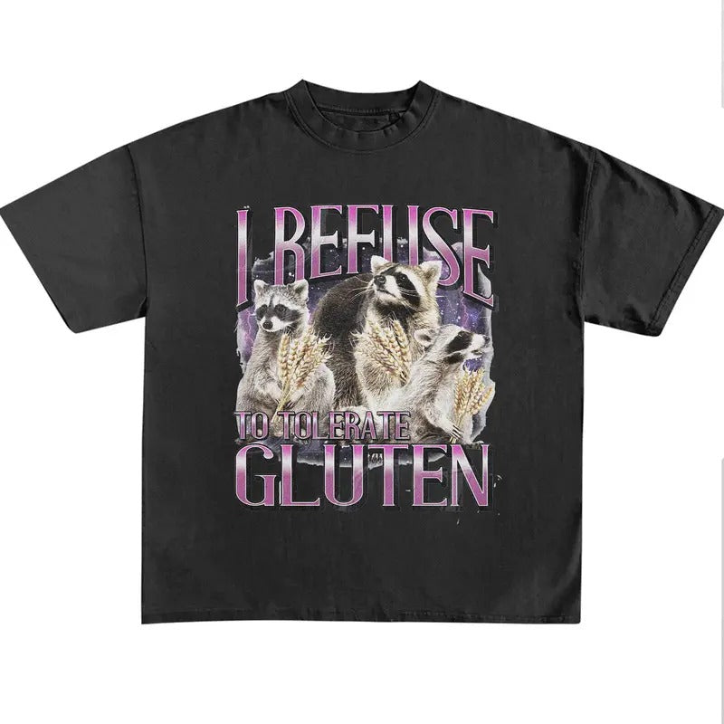 Funny Meme I Refuse To Tolerate Gluten Graphic Shirt, Unisex Retro Raccoon Gift, Vintage Style Cotton Shirt, Gluten Shirt, Humorous Quote Merch