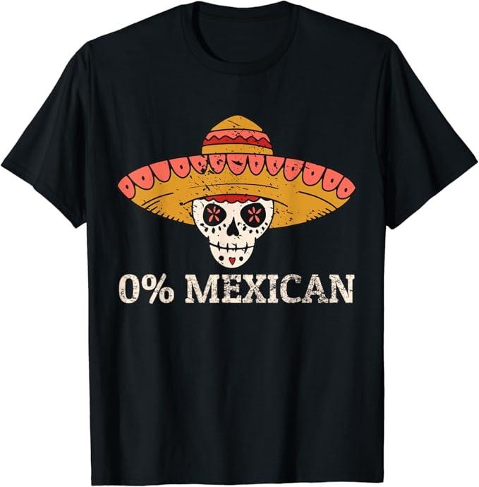 Funny Mexican Shirts, 0% Mexican Skull Sombrero Vintage T-Shirt Menswear Top Casual Classic