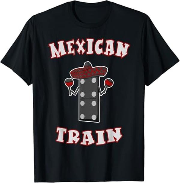 Funny Mexican Shirts, Mexican Train Dominoes Funny T-Shirt Menswear Top Casual Classic