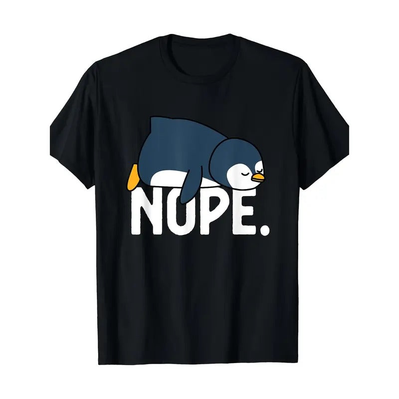 Funny Nope Not Today Lazy Penguin Animal Lover T-Shirt Made in USA