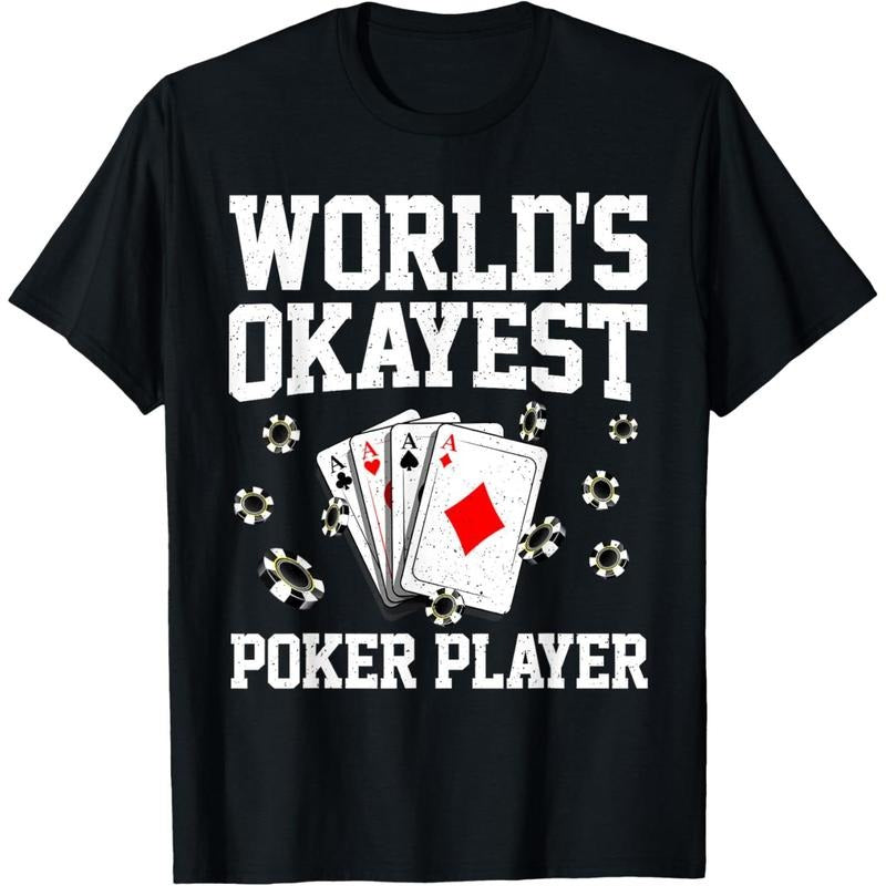 Funny Poker Design For Men Women Poker Player Poker Lover T-Shirt made in usa