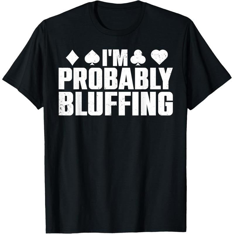 Funny Poker Lover Art For Men Women Casino Play Card Gambler T-Shirt made in usa