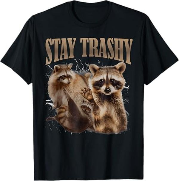 Funny Raccoon Shirt, Funny Stay Trashy Raccoon T-Shirt For Men - Menswear Top Vintage Raccoon