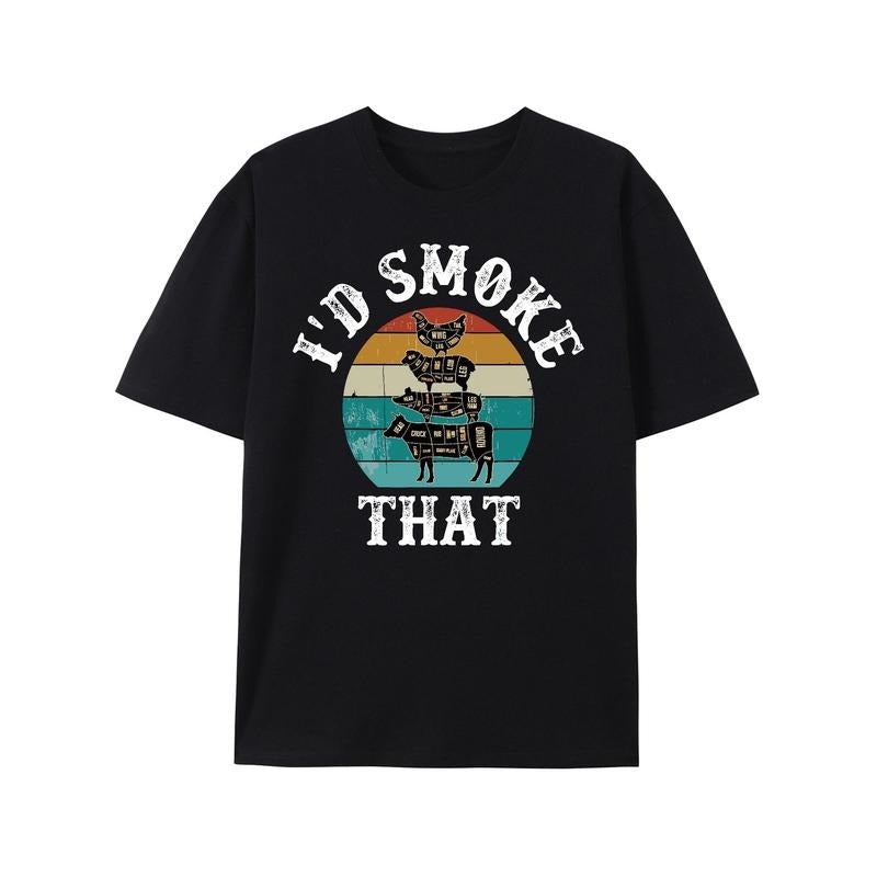 Funny Retro BBQ Party Smoker Chef Dad Gift - I'd Smoke That T-Shirt made in usastyle{n002}2