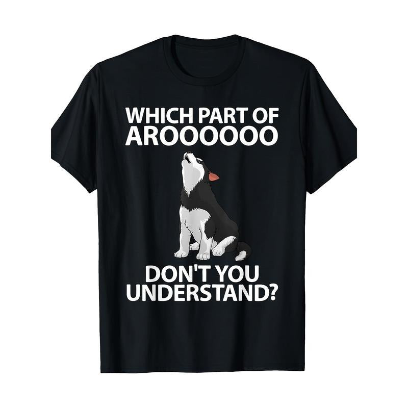 Funny Siberian Husky For Men Women Puppy Dog Huskies Lover T-Shirt-100% Cotton - 220g made in usa