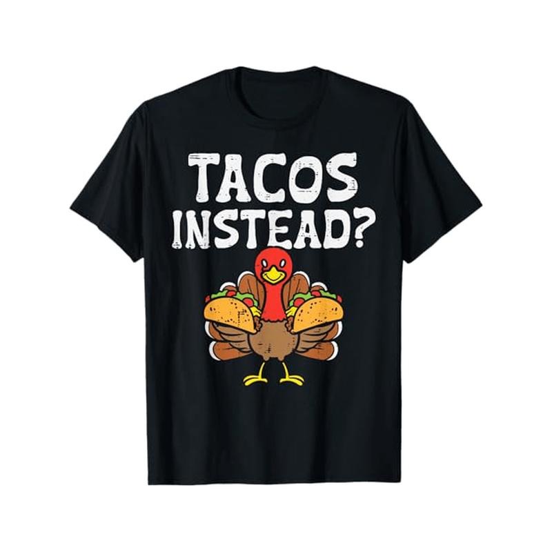 Funny Turkey & Tacos Graphic Tee - 100% Cotton, Breathable & Soft, Perfect for Thanksgiving & Christmas Gifts, Casual Round Neck Short Sleeve Shirt for Men & Women, Machine Washable, Black Made in USA