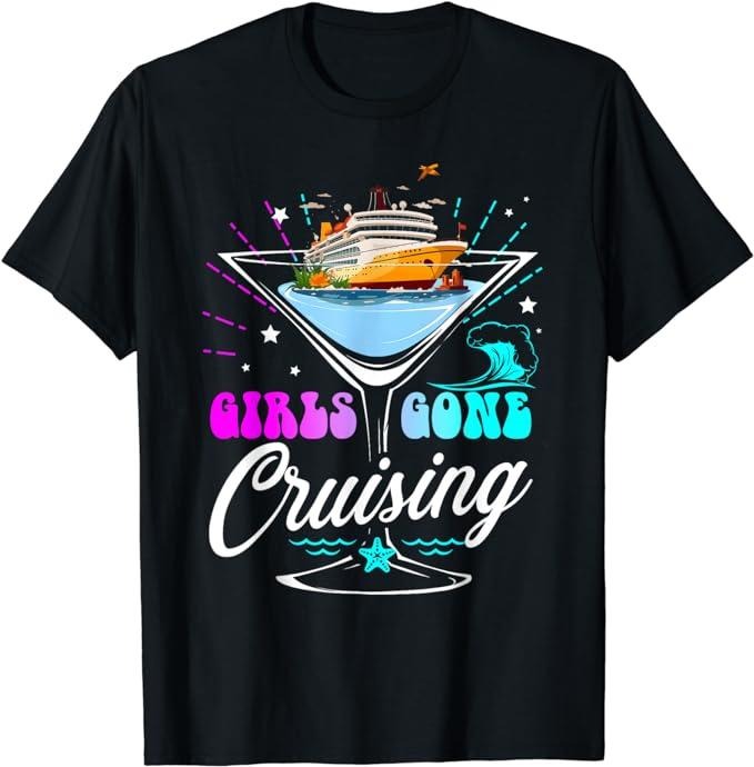 Funny Vacation Shirt, Funny Cruising Squad 2024 Girls Gone Cruising Girl Love Trip T-Shirt Menswear Casual Cotton