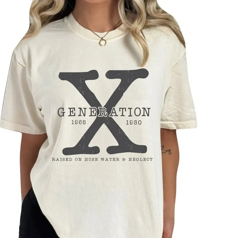 Gen X Comfort Colors T-Shirt, Generation X Shirt, Sarcastic T-Shirt, Raised on Hose Water and Neglect Tee Lady Collar Cotton Fabric Top Traditional Womenswear