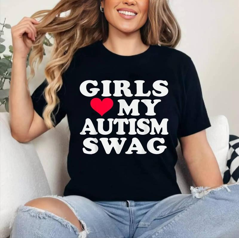 Girls Love My Autism Swag Funny Autistic Boy Awareness T-Shirt | Cotton 100%, Crewneck, Top Womenswear