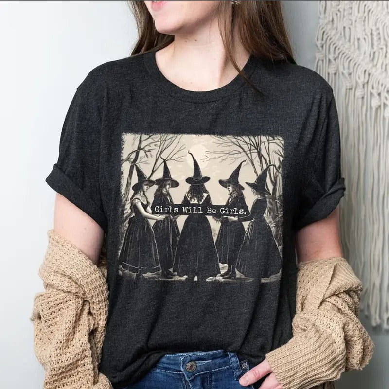 Girls Will Be Girls Witch Shirt, Funny Witch Shirt, Halloween Women Shirt, Witchy Vibes Shirt, Vintage Halloween Shirt Top Womenswear