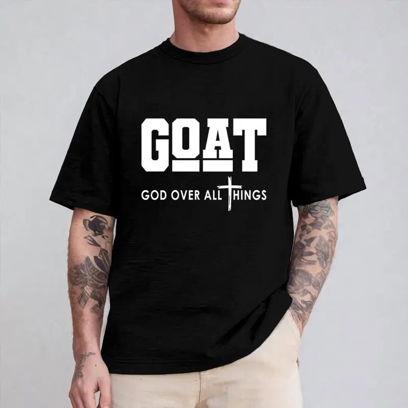 Goat God Over All Things Shirt Casual T-Shirt Tops Trendy for Unisex, Gift for Men for Woman, Christian Tee Bible Jesus Lover Gift Faith Jesus Shirt graphic
