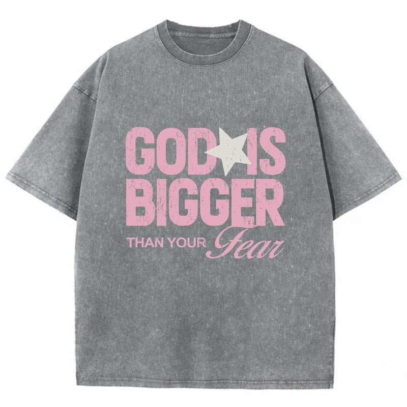 God Is Bigger Than Your Fear Unisex Washed T-Shirt, Christian Jesus t shirts, Vintage 90s Graphic Tee Gift Womenswear Top Cotton