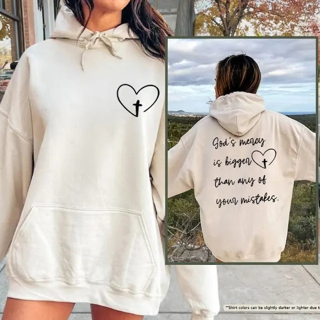 God's Mercy Is Bigger Than Any Of Your Mistakes Hoodie, Christian Sweatshirt, Christian Gifts,God Lover Hoodie,Gift For Women,Religious T-shirt, sweater and Hoodie