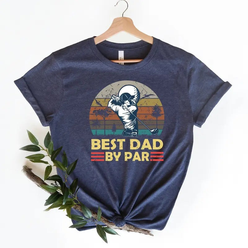 Golf Dad Shirt Best Dad By Par Vintage Sunset Shirt Humor Father's Day Shirt Gift Father Gift Idea For Cool Golfer New Dad Shirt sweater and hoodie