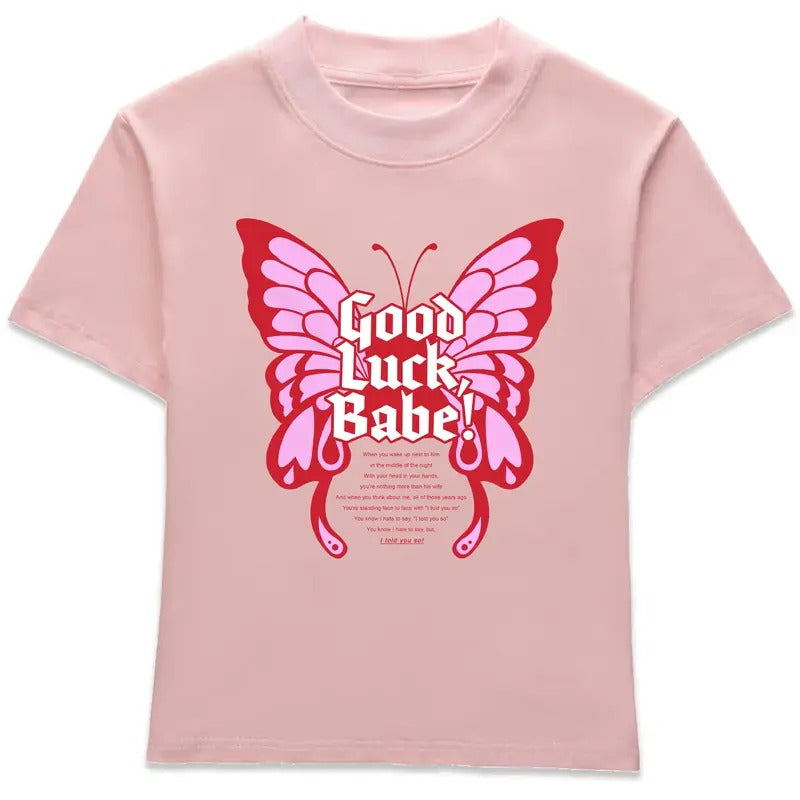 Good Luck Babe Baby Tee, Chapell Shirt, Midwest Prince Tee Comfort Streetwear Casual Summer Crewneck Round Neck Shortsleeve T-Shirt