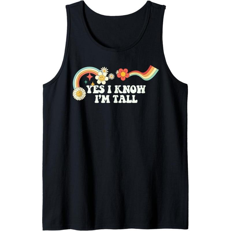 Groovy Funny Yes I Know I'm Tall for Women Men Retro Tank Top