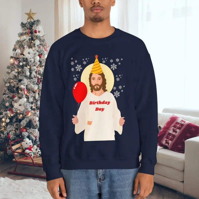 Happy Birthday Jesus Sweatshirt, jesus gifts, funny ugly christmas sweater, husband xmas gift, 2025 new years gift, husband gift, boyfriend
