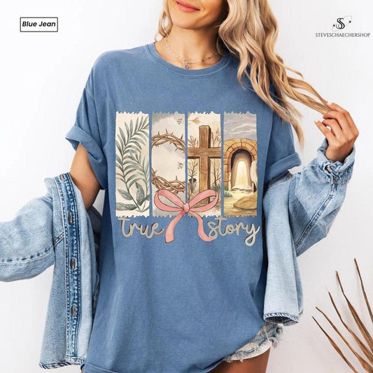 Happy Easter True Story Shirt He Is Risen Christian Sublimation Retro Christian Easter Shirt, Coquette Bow Floral Spring  Brushstroke
