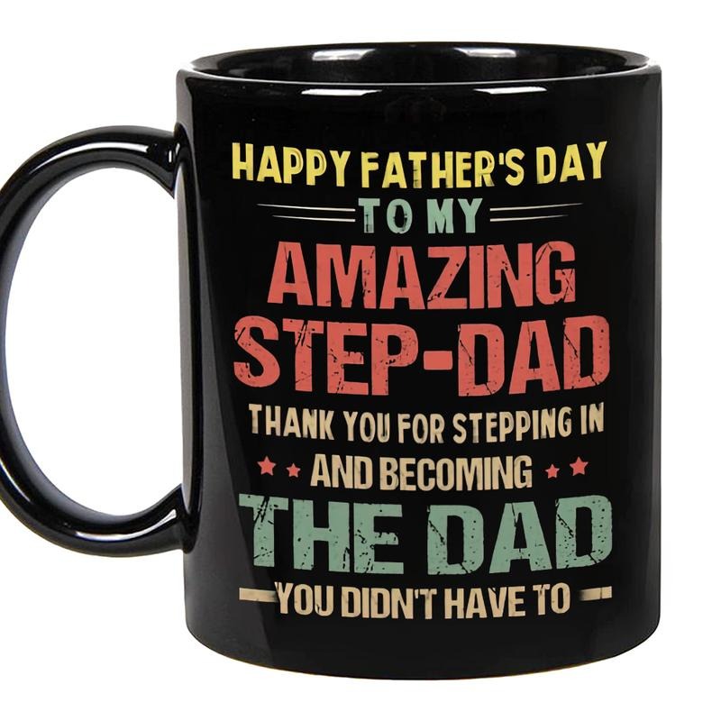 Happy Father's Day Thanks For Stepping In To Dad Retro Mug, Bonus Dad Gift, Gift For Stepdad, Stepfather Gift, Father's Day Gift, Novelty Coffee Mug, Gifts For Stepdad Bonus Father, 11 15oz Ceramic Cup