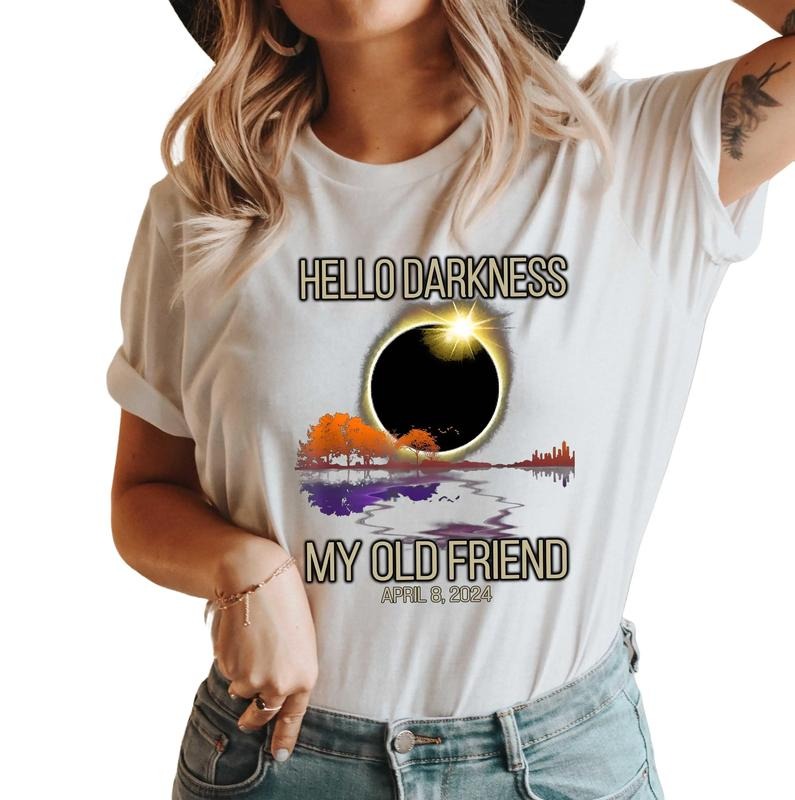 Hello Darkness Shirt, April 8th 2024 Shirt, Eclipse Event Shirt, Total Solar Eclipse, Sarcastic Shirt, Unisex T-Shirt, Gifts For Eclipse Lovers, Short Sleeve Tee Shirt, Gifts Ideas For Women, Gifts For Birthday
