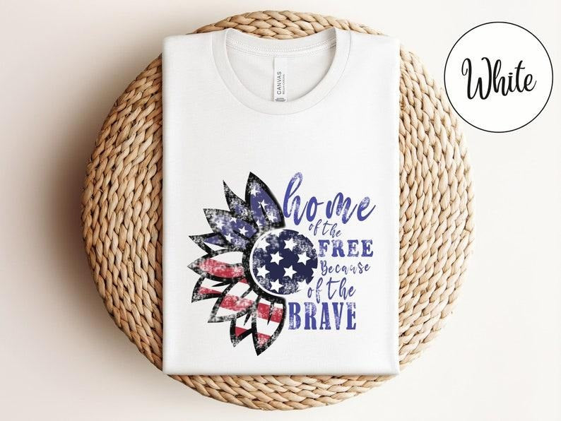 Home of the Free Because of the Brave Sunflower Shirt, USA Flag Flower TShirt, 4th Of July Flag T-Shirt, Freedom TShirt, Independence Tee