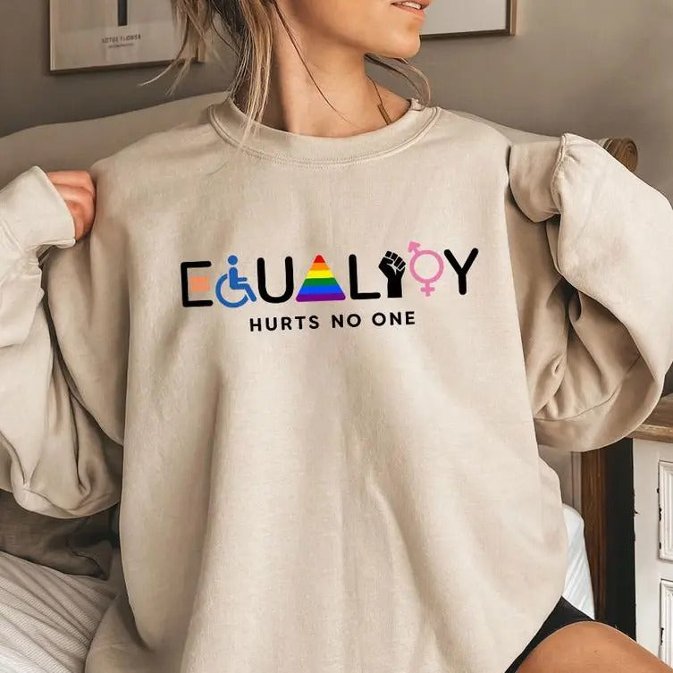 Equality Hurts No One Equal Rights T-shirt/Sweatshirt/Hoodie, Classic Fit, Cotton, 100% Cotton, Available in Multiple Colors, Sizes S to 3XL