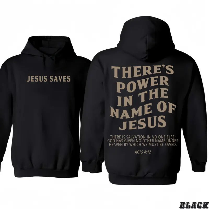 Theres Power In the Name of Jesus T-shirt/Hoodie Jesus_Save T-shirt/Hoodie Vintage Style Unisex T-shirt/Hoodie, Vintage for Men and Women