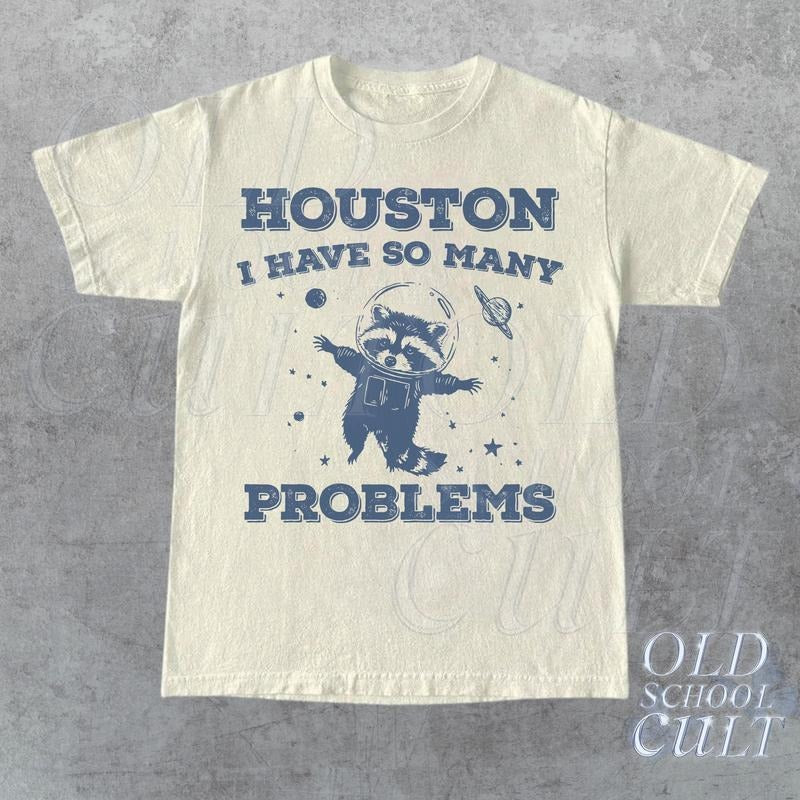 Houston I Have So Many Problems Vintage T-Shirt, Retro 90s Funny Raccoon In Space T Shirt, Trash Panda Galaxy Graphic T Shirt, Cute Y2k Tee