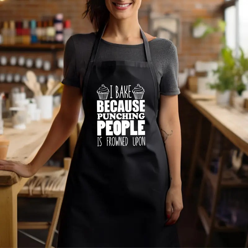 I Bake Because Punching People Is Frowned Upon, Baking Apron, Cooking Lover Gift Apron, Cute Baker Apron, Gift For Chef, Kitchen Apron.