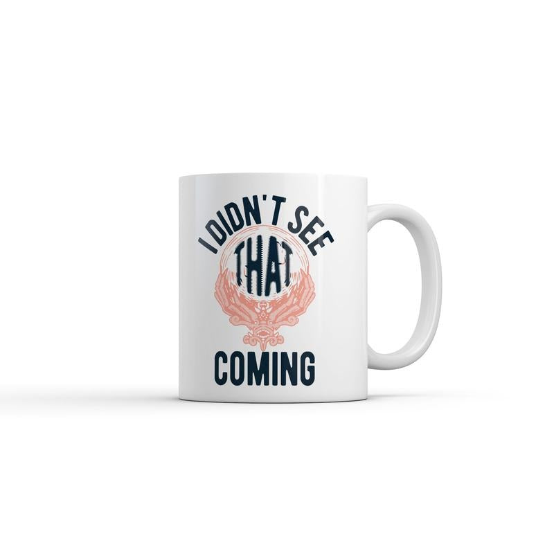 I Didnt See That Coming Mug Funny Sarcastic Crystal Ball Graphic Novelty Coffee Cup-11oz Funny Coffee Mugs Ceramic Printed Drinkware Cup