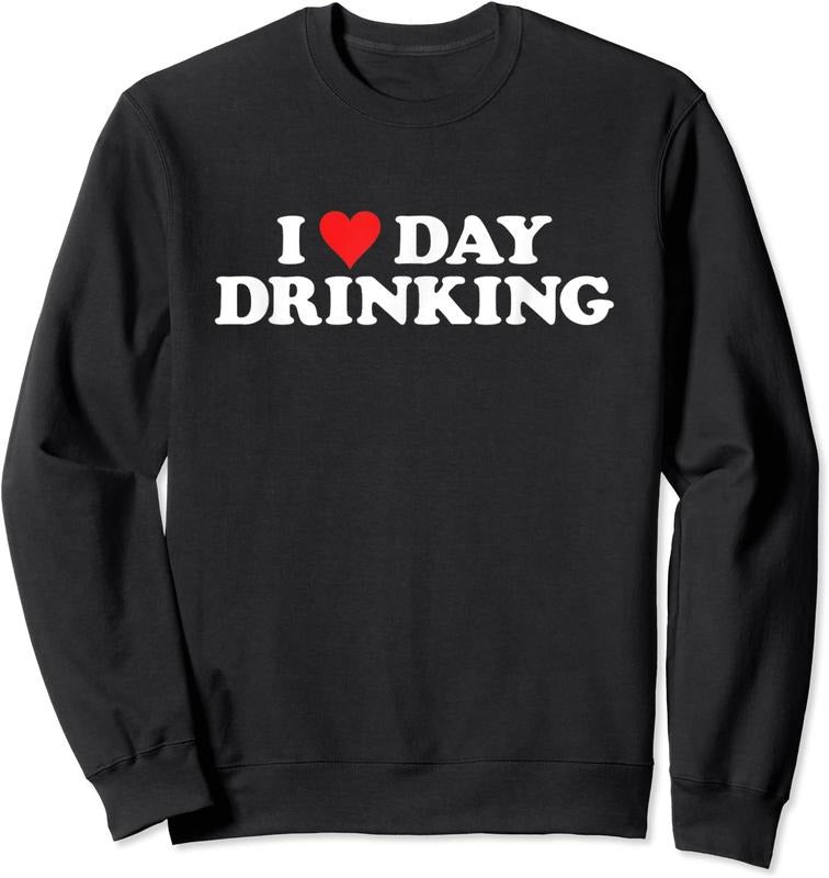I Love Day Drinking Unisex Crewneck Sweatshirt