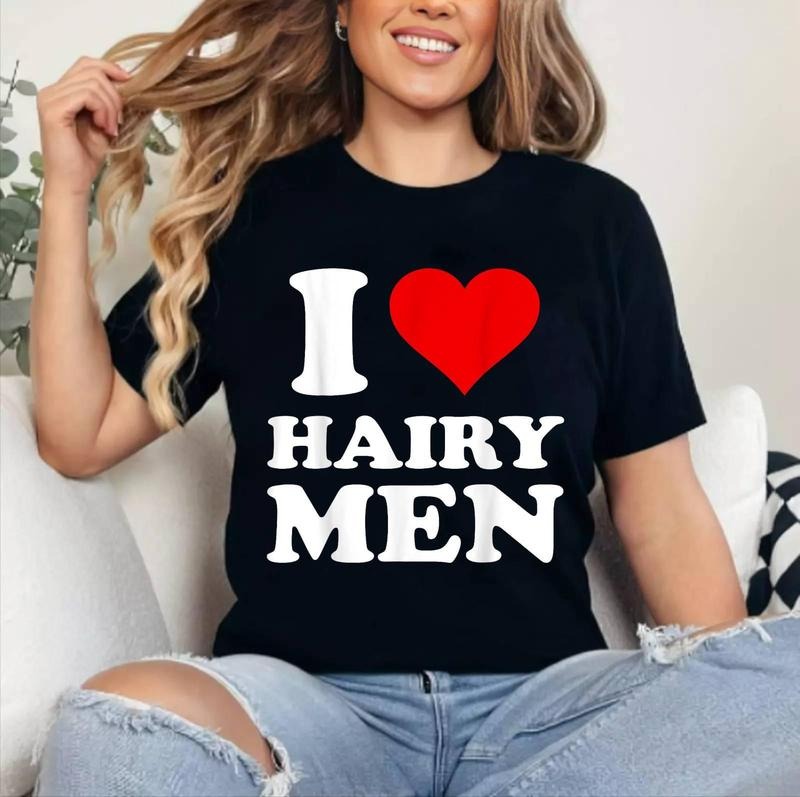 I Love Hairy Men T-Shirt | Cotton 100%, Crewneck, Top Womenswear