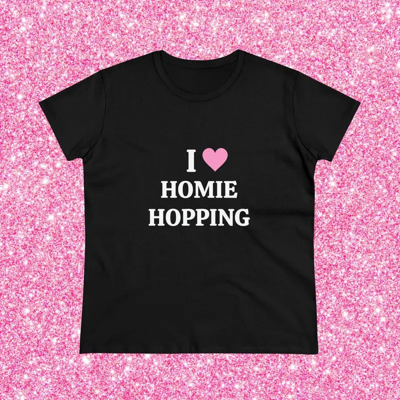 I Love Homie Hopping - Graphic Cotton Tee T-shirt, sweater and Hoodie