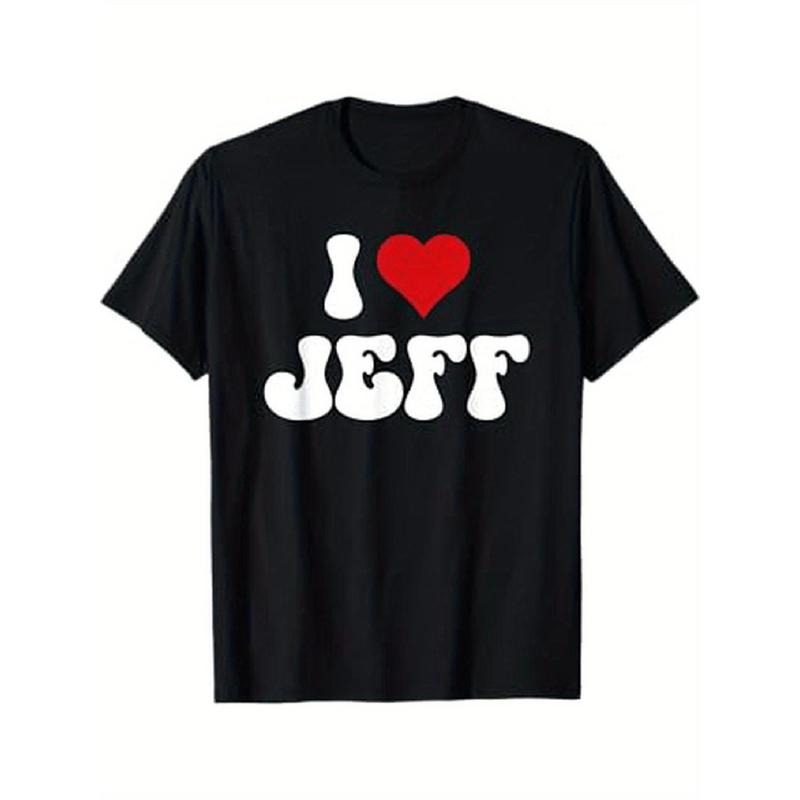 I Love Jeff" Black Cotton T-Shirt for Men & Women - Comfortable, Breathable, Ideal for Romantic Outings, Casual Wear, Valentine's Day, Sizes S-3XL, Romantic Occasion Wear|Playful Graphic Tee|Glossy Fabric, Cute T Shirts made in usa