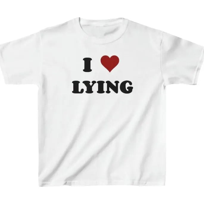 I Love Lying Tee , Clothing, Graphic Shirt, Cute Gift, Gift for Girlfriend, Custom shirt, I Love My Girlfriend shirt, Valentine's Day shirt ,Valentine Gift, Shortsleeve Crewneck Cotton Unisex T-Shirt
