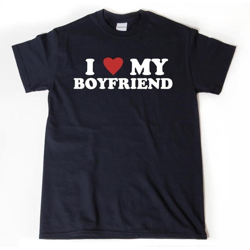 I Love My Boyfriend T-shirt, I Heart My Boyfriend Shirt, Valentine's Day Tee Shirt, Valentine Gift, Boyfriend Shirt For Him, Her