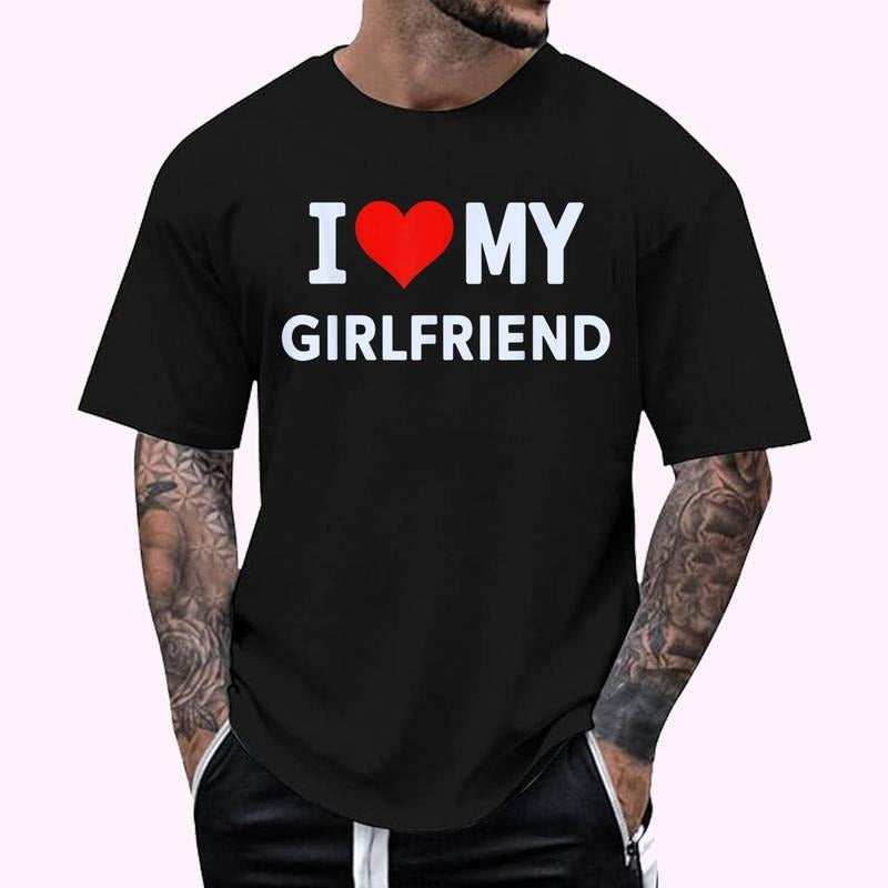 I Love My Hot Girlfriend I Heart My Hot Girlfriend GF Couple T-Shirt - Men's Regular Fit Letter Graphic Round Neck Tee, Casual Short Sleeve, Crew Neck Shirt for Summer, Fashion Men's Top for daily Wear, Graphic Tees