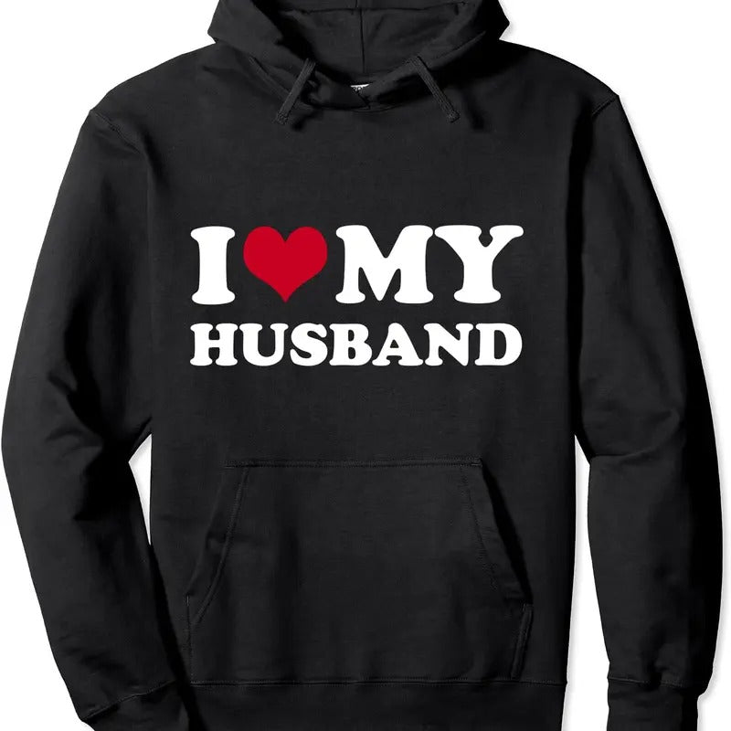 I Love My Husband Pullover Hoodie | Unisex Hooded Sweatshirt