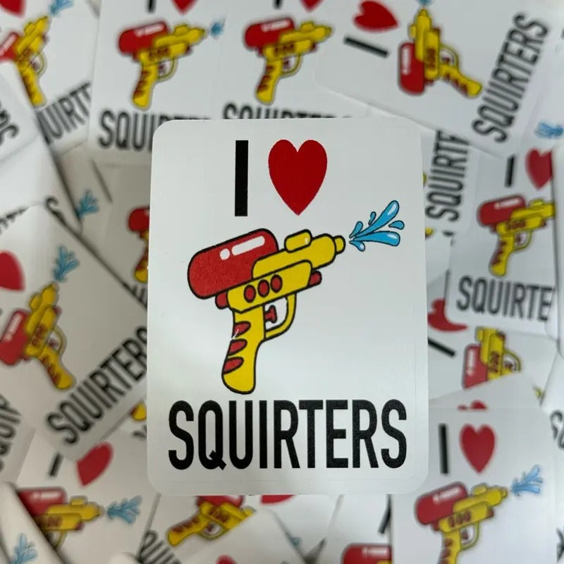 I Love Squirters Sticker!